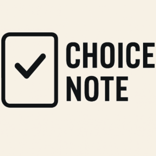 CHOICE NOTE